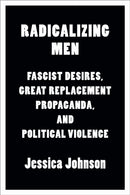 Radicalizing Men