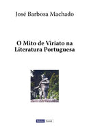 O Mito de Viriato na Literatura Portuguesa-9781478143659