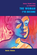 Sassy, Sexy, Saved & Sensitive : The Woman I've Become-9781478730651