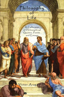 Philosophy of Life : A Collection of Philosophical Quotes, Poems and Essays-9781478738022