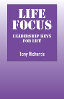 Life Focus : Leadership Keys for Life-9781478755357