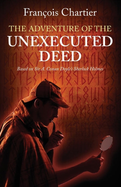 The Adventure of the Unexecuted Deed