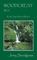 Woodcrest 911 : Kurt Chapel Series Book 2-9781478763499
