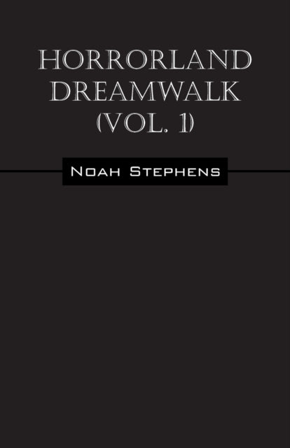 Horrorland Dreamwalk (Vol. 1)-9781478765202