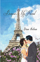 Bonjour, My Friend-9781478766612