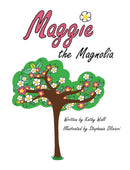Maggie the Magnolia-9781478770534