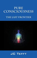 Pure Consciousness : The Last Frontier-9781478776833