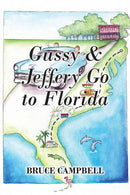 Gussy & Jeffery Go to Florida-9781478786610