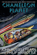 Chameleon Planet : The Golden Amazon Saga, Book 21-9781479427970