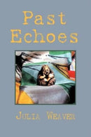 Past Echoes-9781479701704