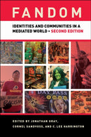 Fandom : Identities and Communities in a Mediated World-9781479812769