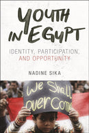 Youth in Egypt : Identity, Participation, and Opportunity-9781479819539