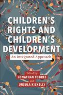 Children's Rights and Children's Development: an Integrated Approach-9781479825486