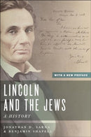 Lincoln and the Jews : A History, with a New Preface-9781479832804