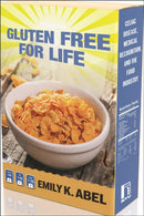 Gluten Free for Life : Celiac Disease, Medical Recognition, and the Food Industry-9781479834938