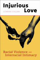 Injurious Love