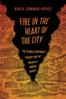 Fire in the Heart of the City