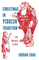 Christmas in Yiddish Tradition : The Untold Story-9781479840786