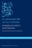 Stories of Piety and Prayer : Deliverance Follows Adversity-9781479855964