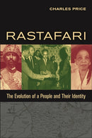 Rastafari : The Evolution of a People and Their Identity-9781479888122