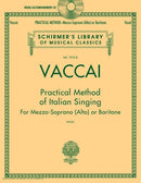 Practical Method of Italian Singing : For Mezzo Soprano (Alto) or Baritone-9781480328464