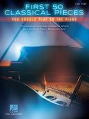 First 50 Classical Pieces : You Should Play on the Piano-9781480398412