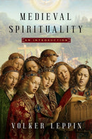 Medieval Spirituality : An Introduction-9781481320382