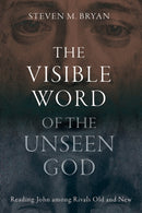 The Visible Word of the Unseen God