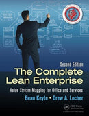 The Complete Lean Enterprise : Value Stream Mapping for Office and Services, Second Edition-9781482206135