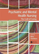 Psychiatric and Mental Health Nursing : The craft of caring-9781482221954