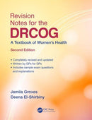 Revision Notes for the DRCOG : A Textbook of Women's Health, Second Edition-9781482226423