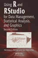 Using R and RStudio for Data Management, Statistical Analysis, and Graphics-9781482237368
