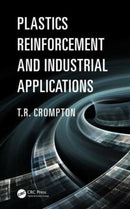 Plastics Reinforcement and Industrial Applications-9781482239331