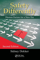 Safety Differently : Human Factors for a New Era, Second Edition-9781482241990