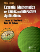 Essential Mathematics for Games and Interactive Applications-9781482250923