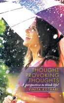 Thought provoking thoughts : A perspective to think life!-9781482840568