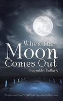 When the Moon Comes Out-9781482851298