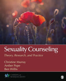 Sexuality Counseling : Theory, Research, and Practice-9781483343723