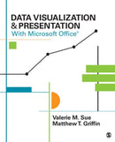 Data Visualization & Presentation With Microsoft Office-9781483365152