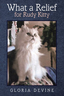 What a Relief for Rudy Kitty-9781483491011