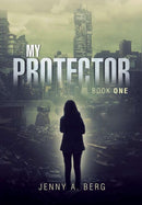 My Protector : Book One-9781483491868