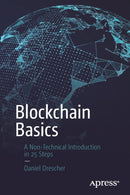 Blockchain Basics : A Non-Technical Introduction in 25 Steps-9781484226032