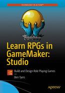 Learn RPGs in GameMaker: Studio : Build and Design Role Playing Games-9781484229453