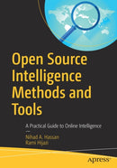 Open Source Intelligence Methods and Tools : A Practical Guide to Online Intelligence-9781484232125