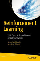 Reinforcement Learning : With Open AI, TensorFlow and Keras Using Python-9781484232842