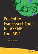 Pro Entity Framework Core 2 for ASP.NET Core MVC-9781484234341