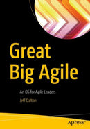Great Big Agile : An OS for Agile Leaders-9781484242056