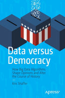 Data Versus Democracy