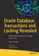 Oracle Database Transactions and Locking Revealed : Building High Performance Through Concurrency-9781484264249