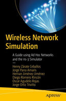Wireless Network Simulation : A Guide using Ad Hoc Networks and the ns-3 Simulator-9781484268483